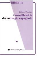 Cover of: Corneille et la dramaturgie espagnole by L. Picciola