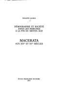 Cover of: Macerata aux XIVe et XVe siècles: démographie et société dans les Marches à la fin du Moyen Âge