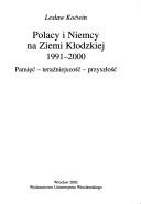 Polacy i Niemcy na Ziemi Kłodzkiej, 1991-2000 by Lesław Koćwin