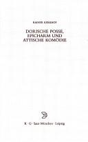 Dorische Posse, Epicharm und Attische Komödie by Rainer Kerkhof