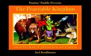 Cover of: The peaceable kingdom: and other fallacies of faith