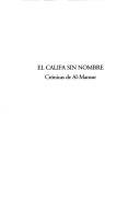 Cover of: El califa sin nombre by Nicolás Caparrós Sánchez