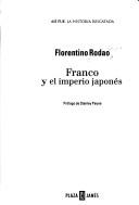 Cover of: Franco y el imperio japonés by Florentino Rodao García