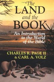 Cover of: The Land and the Book: an introduction to the world of the Bible