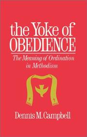 Cover of: Yoke of Obedience by Dennis M. Campbell