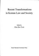 Cover of: Recent transformations in Korean law and society | 