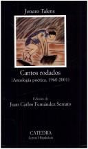 Cover of: Cantos rodados: antología poética, 1960-2001