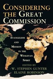Cover of: Considering the Great Commission: Evangelism And Mission in the Wesleyan Spirit