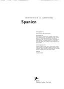 Cover of: Spanien by herausgegeben von Antón Capitel und Wilfried Wang ; mit Beiträgen von Oriol Bohigas ... [et al.] ; sowie Projekttexten von Andrea Buchner ... [et al.] ; Redaktion Andrea Buchner.