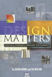 Cover of: Design Matters: Creating Powerful Imagery for Worship