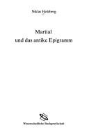 Cover of: Martial und das antike Epigramm