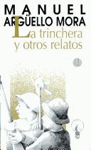 Cover of: La trinchera y otros relatos