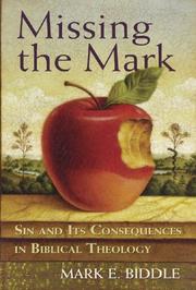 Cover of: Missing the mark: sin and its consequences in biblical theology