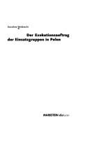 Cover of: Der Exekutionsauftrag der Einsatzgruppen in Polen