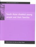 Cover of: South Asian disabled young people and their families by Yasmin Hussain.