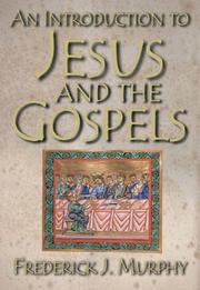 Cover of: An Introduction to Jesus And the Gospels by Frederick J. Murphy