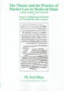 Cover of: theory and the practice of market law in medieval Islam | MuМ„Кјil YuМ„suf К»Izz al-DiМ„n