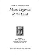 Cover of: Maori legends of the land: Maori tales and traditions