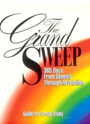 Cover of: The Grand Sweep 365 Days from Genesis Through Revelation by J. Ellsworth Kalas, J. Ellsworth Kalas