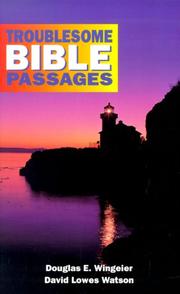 Cover of: Troublesome Bible Passages/Student Book by Douglas Wingeier, David L. Watson