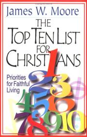 Cover of: The Top Ten List for Christians by James W. Moore