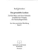 Cover of: Das gewandelte Lexikon: zu Karl Mays und Arno Schmidts produktivem Umgang mit Nachschlagewerken