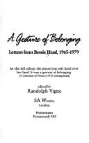 Cover of: A gesture of belonging: letters from Bessie Head, 1965-1979