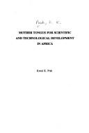 Cover of: Mother tongue for scientific and technological development in Africa by Kwesi Kwaa Prah