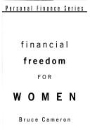 Cover of: Financial freedom for women