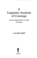 A linguistic analysis of Cinsenga by Lazarus Musazitame Mita