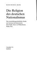Die Religion des deutschen Nationalismus by Hans Rudolf Wahl