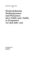 Cover of: Niedersächsische Siedlungsnamen und Flurnamen mit k-Suffix und s-Suffix in Zeugnissen vor der Jahr 1200