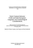 Cover of: Early contacts between Uralic and Indo-European by edited by Christian Carpelan, Asko Parpola and Petteri Koskikallio.