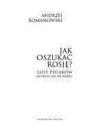 Cover of: Jak oszukać Rosję? by Andrzej Romanowski