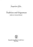 Cover of: Tradition und Gegenwart: Studien zur Literatur Schlesiens