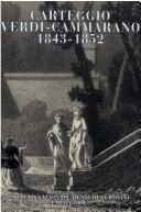 Cover of: Carteggio Verdi-Cammarano (1843-1852) by Giuseppe Verdi
