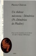 Cover of: Un rhéteur méconnu: Démétrios (Ps.-Démétrios de Phalère) : essai sur les mutations de la théorie du style à l'époque hellénistique