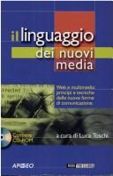 Cover of: Il linguaggio dei nuovi media