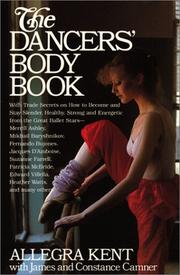 Cover of: The dancers' body book by Allegra Kent