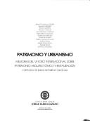 Patrimonio y urbanismo by Foro Internacional sobre Patrimonio Arquitectónico y Restauración (7th 1999 Cartagena, Colombia)