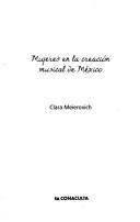 Cover of: Mujeres en la creación musical de México