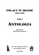 Cover of: Polacy w Iranie 1942-1945 by opracowanie i redakcja, Andrzej Krzysztof Kunert, Andrzej Przewoźnik, Rafał E. Stolarski.