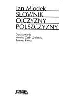 Cover of: Słownik ojczyzny polszczyzny
