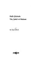 Cover of: Halk şiirinde tür, şekil ve makam