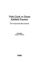 Türk çiçek ve ziraat kültürü üzerine