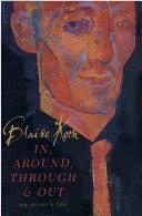 Cover of: In, around, through & out: an actor's life
