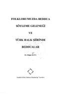 Cover of: Folklorumuzda beddua söyleme geleneği ve Türk halk şiirinde beddualar