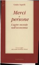 Cover of: Merci e persone by Giulio Sapelli
