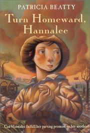 Cover of: Turn homeward, Hannalee by Patricia Beatty
