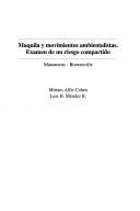 Cover of: Maquila y movimientos ambientalistas by Miriam Alfie Cohen